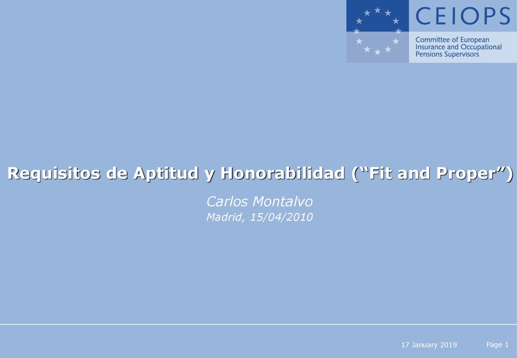 Requisitos de Aptitud y Honorabilidad ( Fit and Proper )