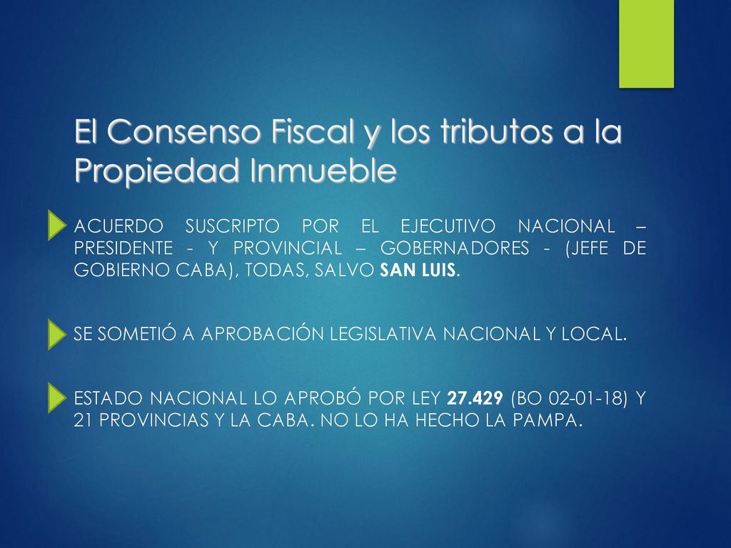 El Consenso Fiscal y los tributos a la Propiedad Inmueble