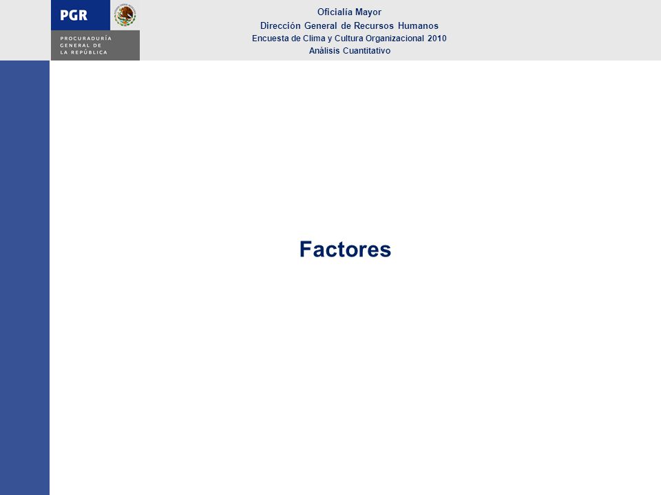 Factores Oficialía Mayor Dirección General de Recursos Humanos
