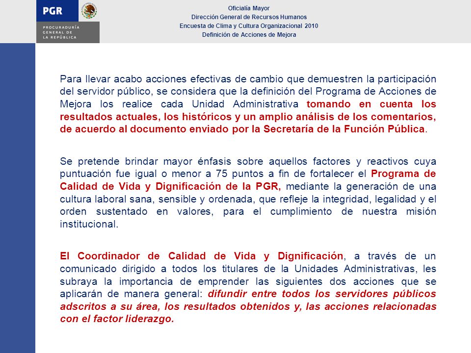 Oficialía Mayor Dirección General de Recursos Humanos. Encuesta de Clima y Cultura Organizacional