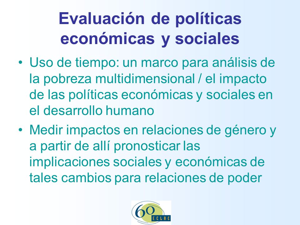 Evaluación de políticas económicas y sociales