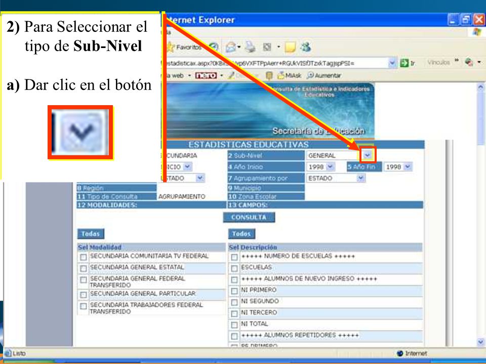 2) Para Seleccionar el tipo de Sub-Nivel