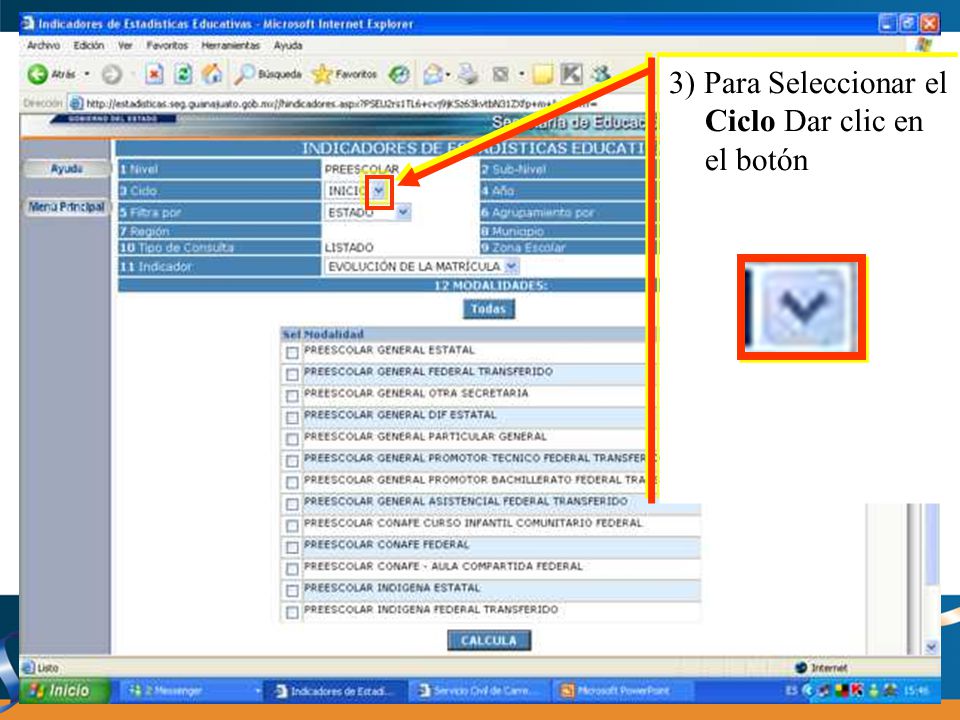 3) Para Seleccionar el Ciclo Dar clic en el botón
