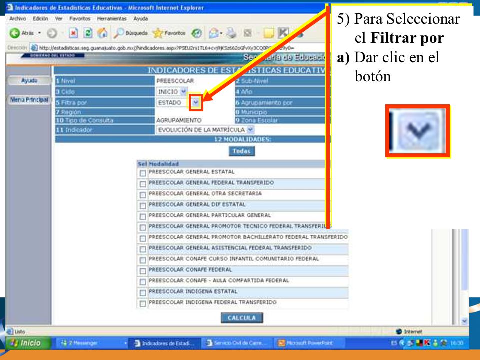 5) Para Seleccionar el Filtrar por