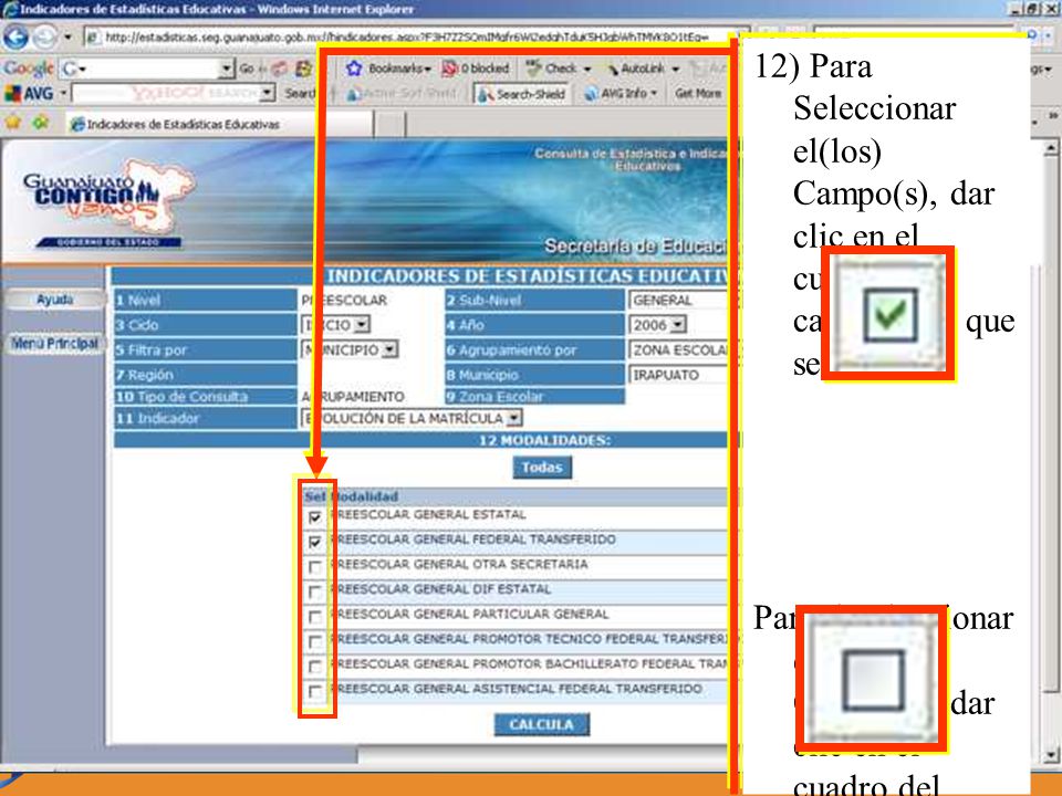 12) Para Seleccionar el(los) Campo(s), dar clic en el cuadro del campo para que se palomee