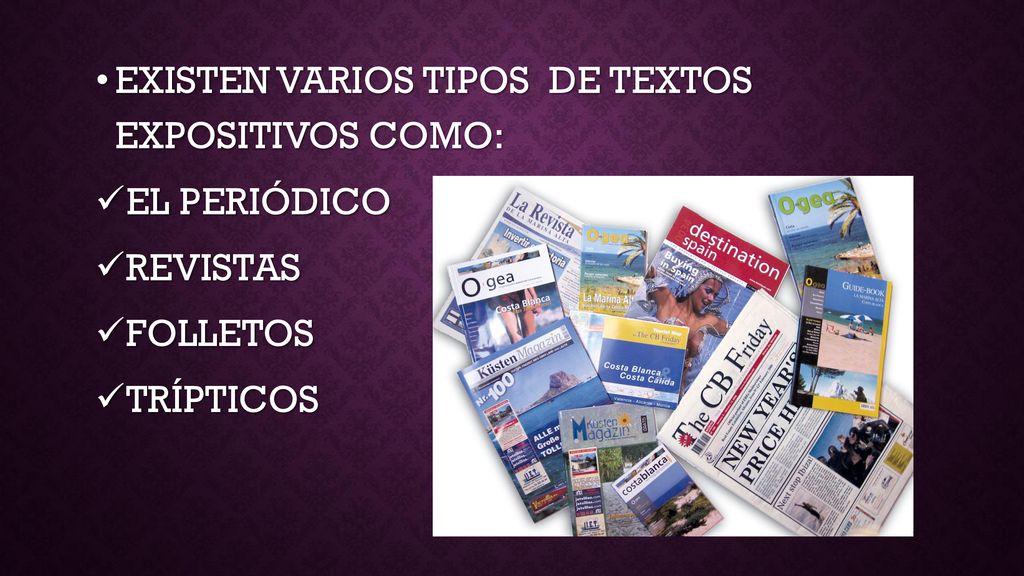EXISTEN VARIOS TIPOS DE TEXTOS EXPOSITIVOS COMO: