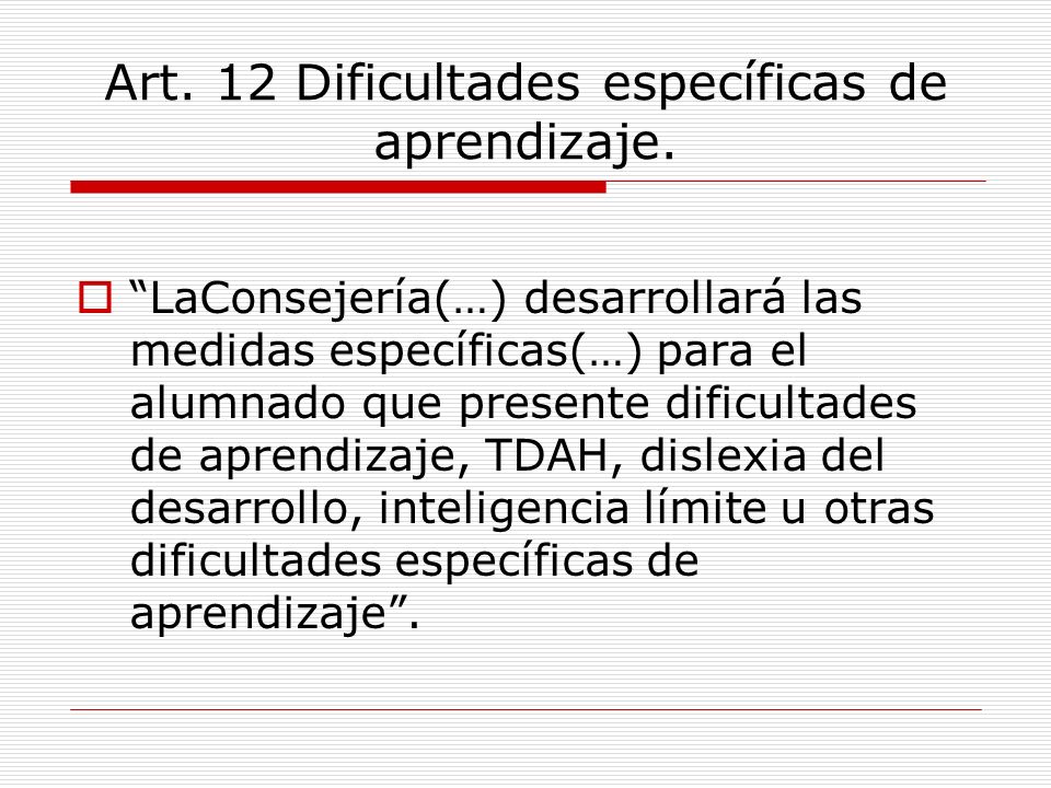 Art. 12 Dificultades específicas de aprendizaje.