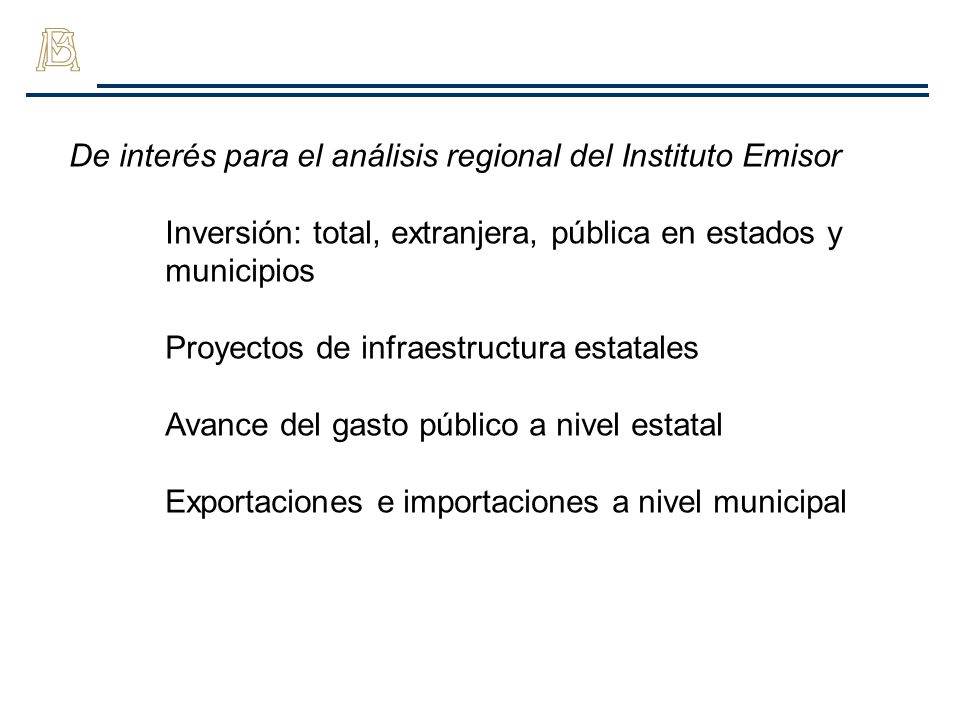 De interés para el análisis regional del Instituto Emisor