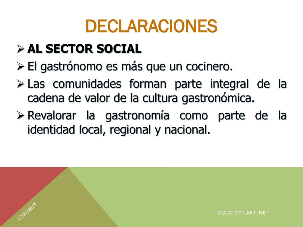 DECLARACIONES AL SECTOR SOCIAL El gastrónomo es más que un cocinero.