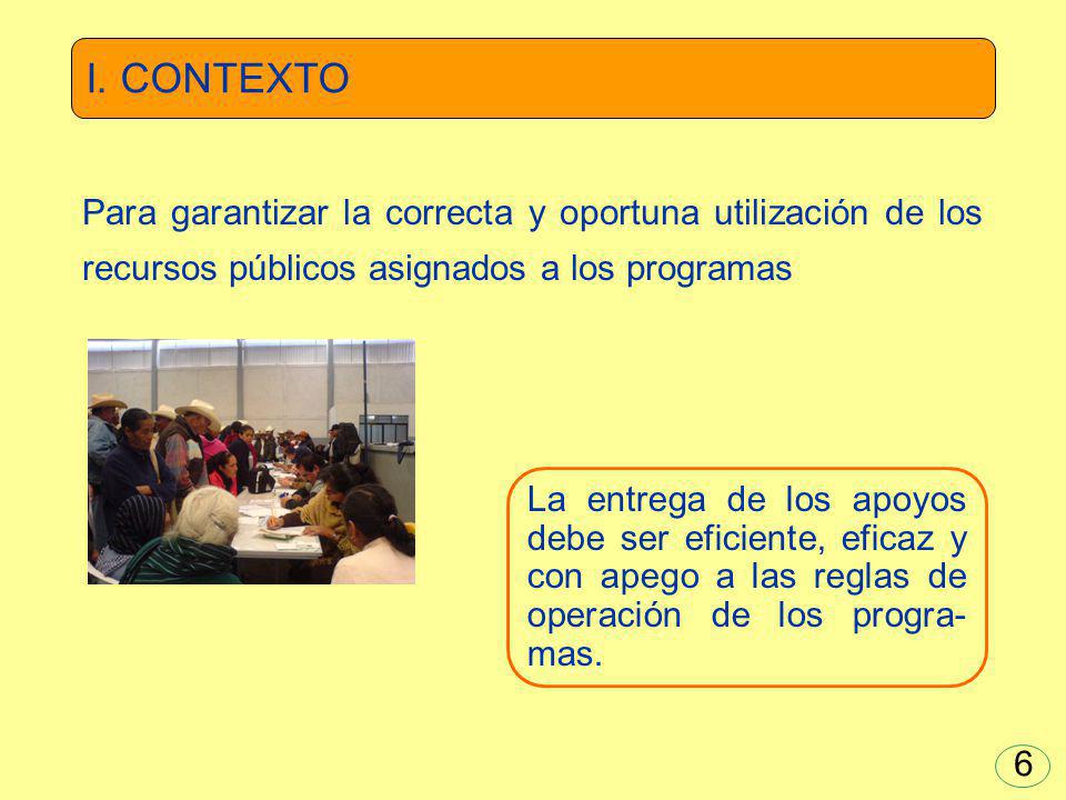 I. CONTEXTO Para garantizar la correcta y oportuna utilización de los recursos públicos asignados a los programas.