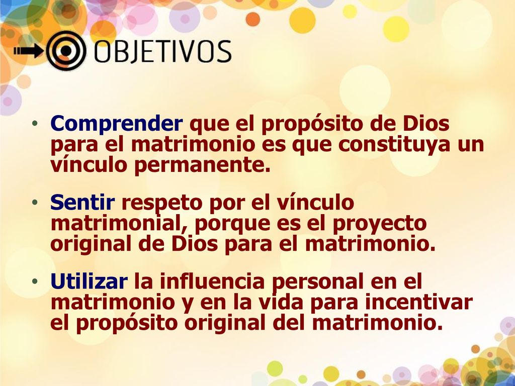 Comprender que el propósito de Dios para el matrimonio es que constituya un vínculo permanente.
