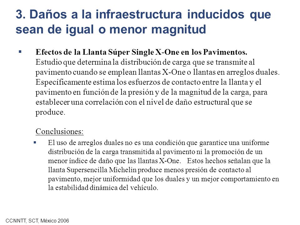 3. Daños a la infraestructura inducidos que sean de igual o menor magnitud