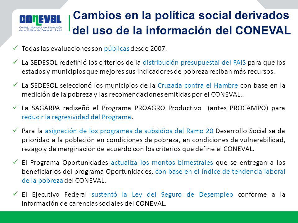 Cambios en la política social derivados del uso de la información del CONEVAL
