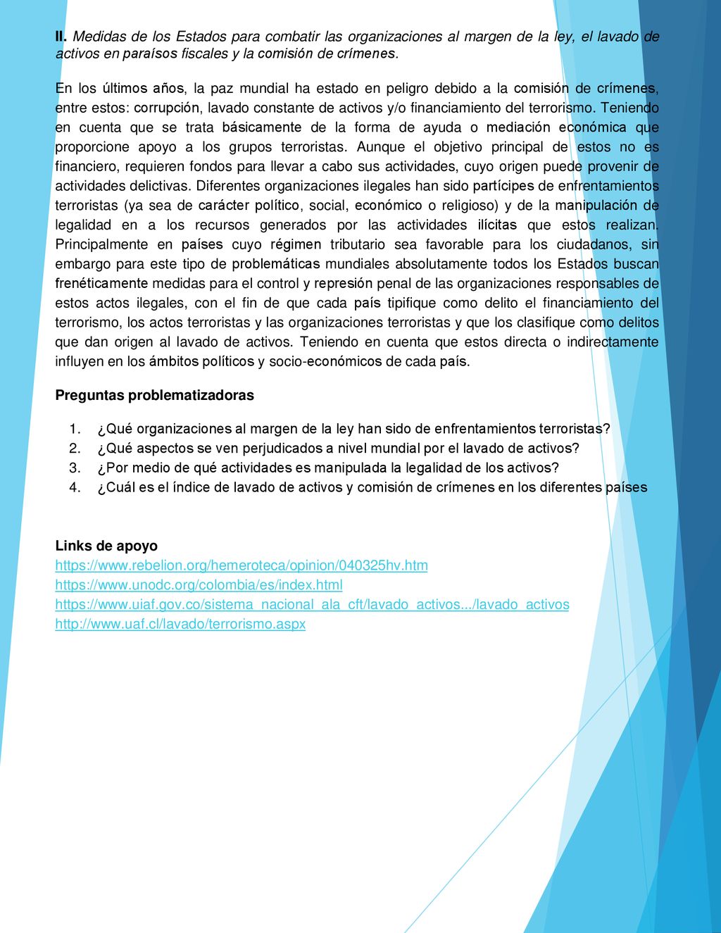 II. Medidas de los Estados para combatir las organizaciones al margen de la ley, el lavado de activos en paraísos fiscales y la comisión de crímenes.