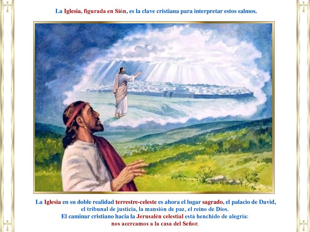 el tribunal de justicia, la mansión de paz, el reino de Dios.