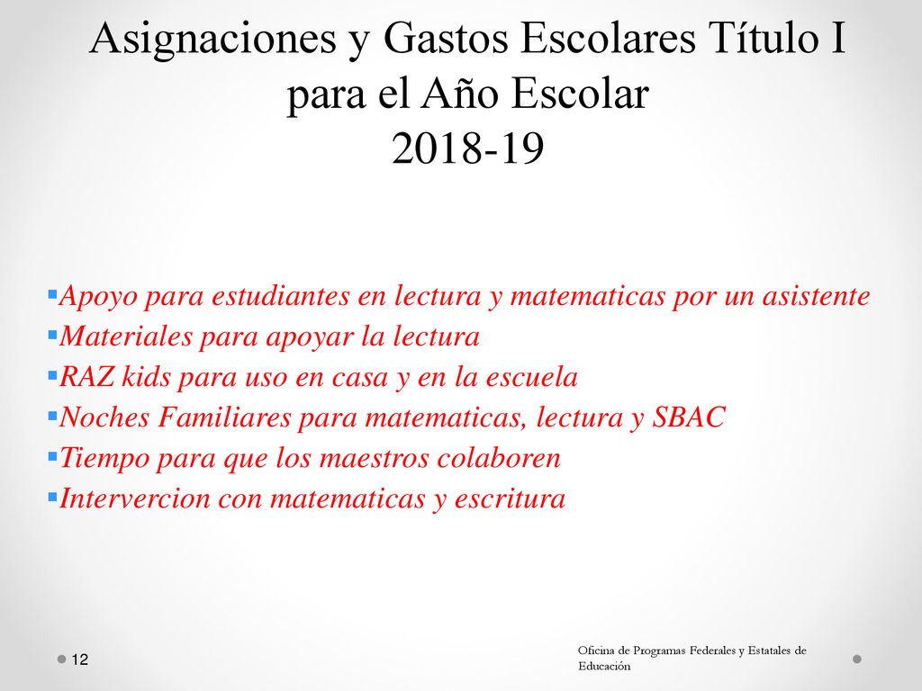 Asignaciones y Gastos Escolares Título I para el Año Escolar