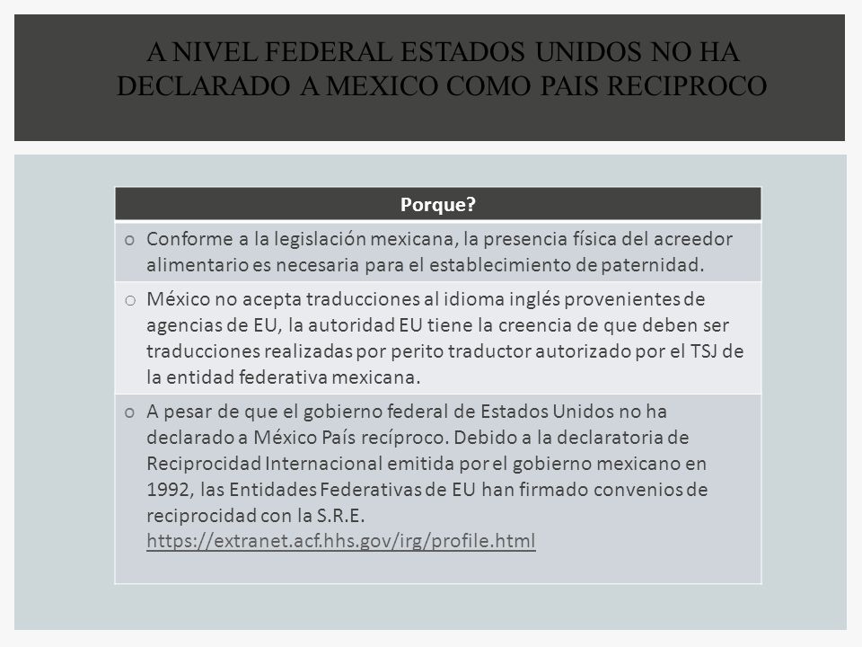 A NIVEL FEDERAL ESTADOS UNIDOS NO HA DECLARADO A MEXICO COMO PAIS RECIPROCO