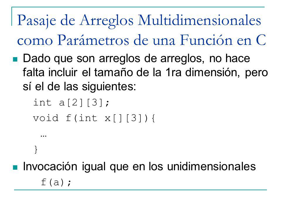 Pasaje de Arreglos Multidimensionales como Parámetros de una Función en C