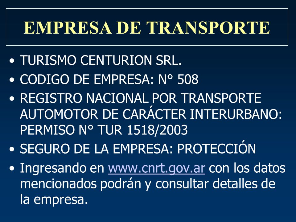 EMPRESA DE TRANSPORTE TURISMO CENTURION SRL. CODIGO DE EMPRESA: N° 508