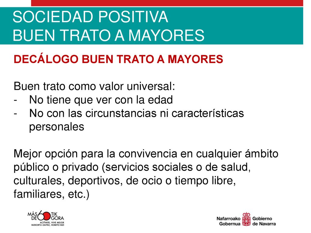 SOCIEDAD POSITIVA BUEN TRATO A MAYORES DECÁLOGO BUEN TRATO A MAYORES