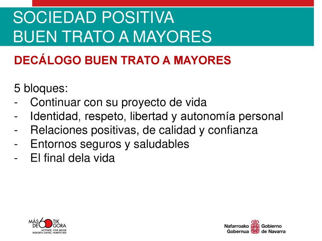 SOCIEDAD POSITIVA BUEN TRATO A MAYORES DECÁLOGO BUEN TRATO A MAYORES