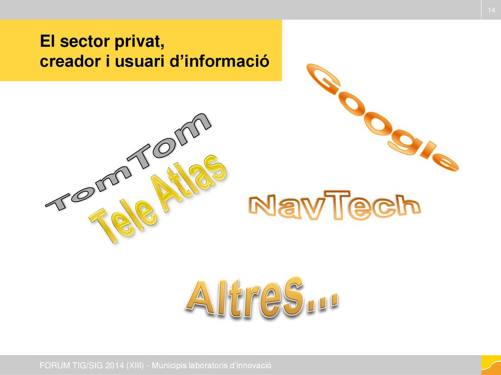 El sector privat, creador i usuari d’informació