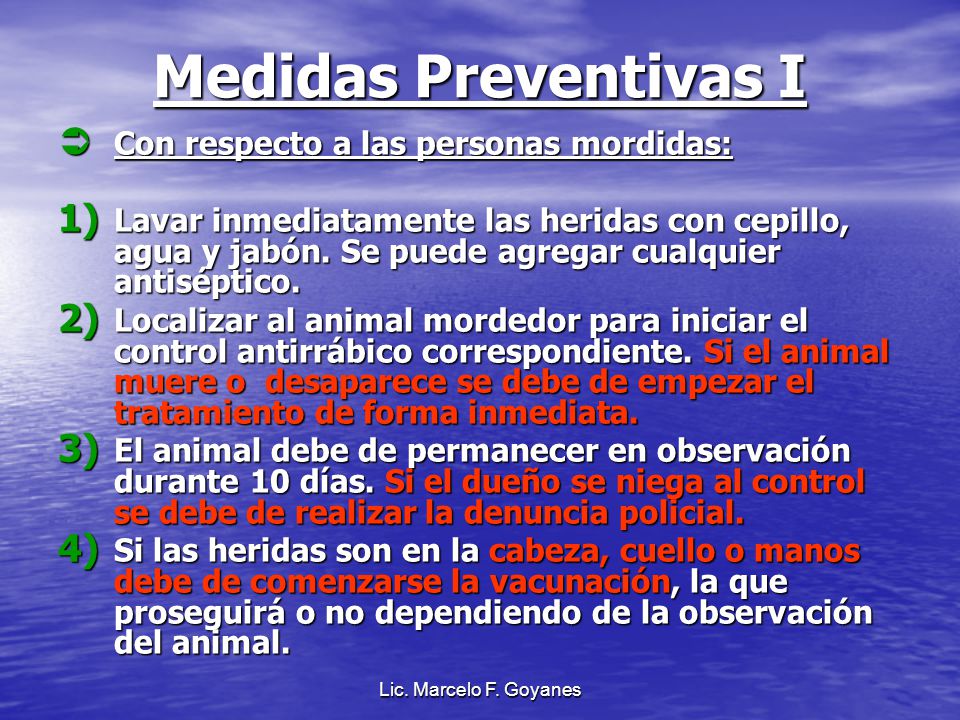 Medidas Preventivas I Con respecto a las personas mordidas:
