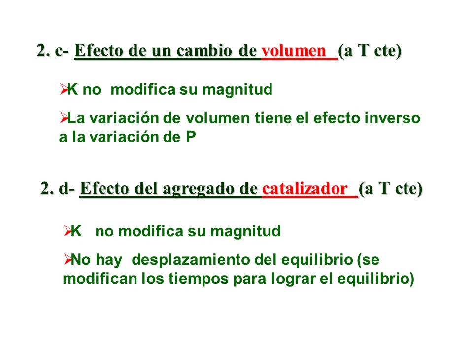 2. c- Efecto de un cambio de volumen (a T cte)
