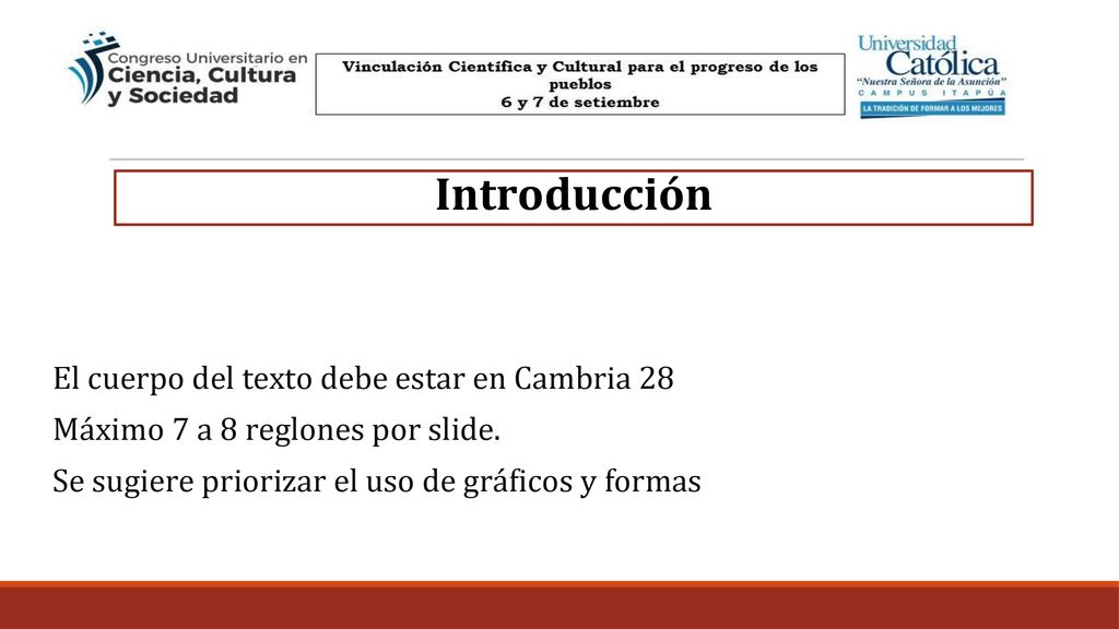 Introducción El cuerpo del texto debe estar en Cambria 28