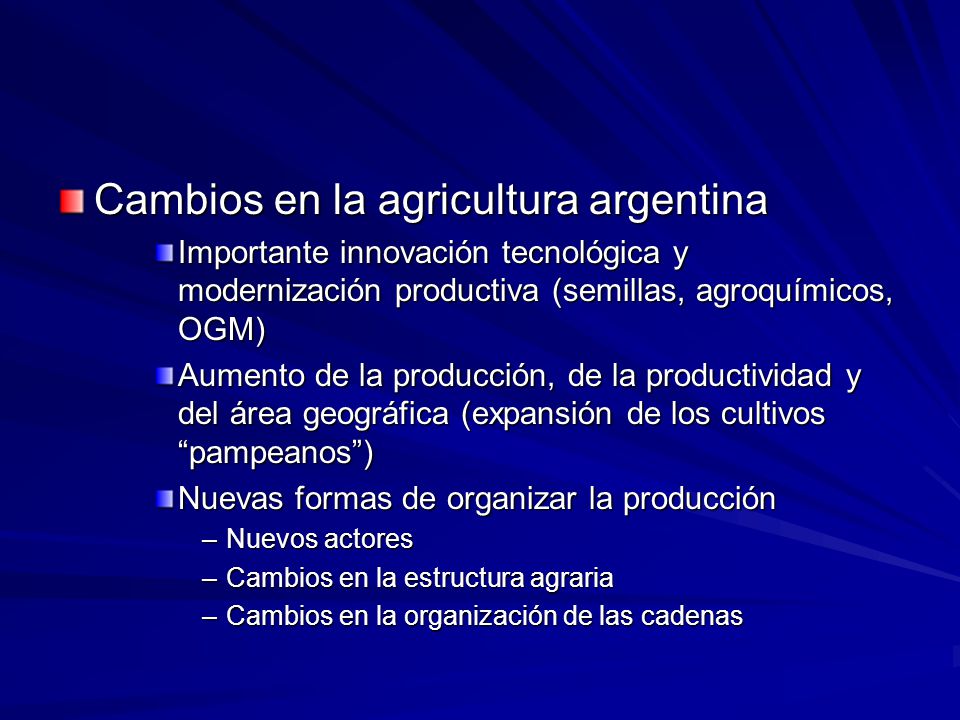 Cambios en la agricultura argentina