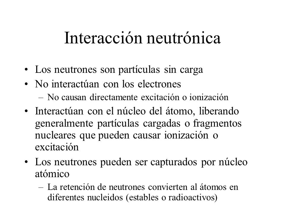 Interacción neutrónica