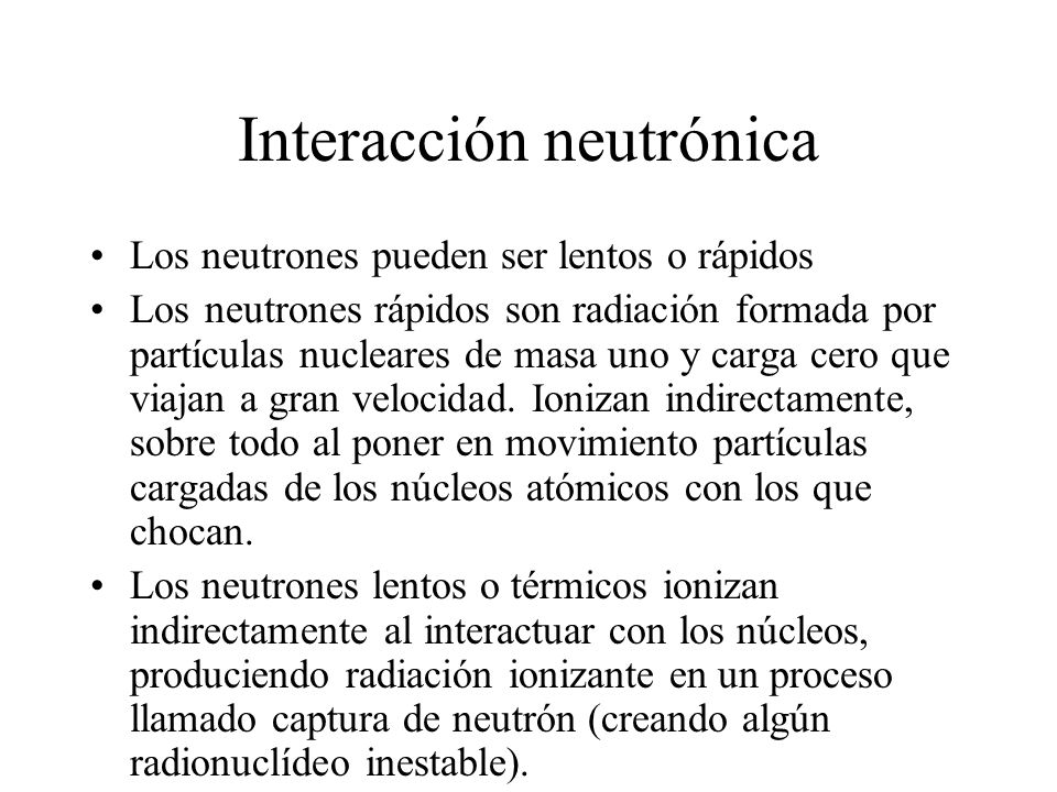 Interacción neutrónica