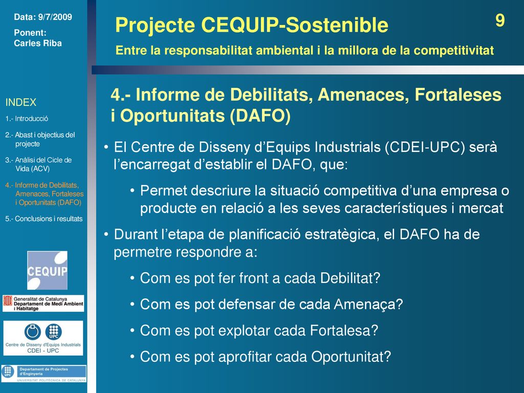 4.- Informe de Debilitats, Amenaces, Fortaleses i Oportunitats (DAFO)