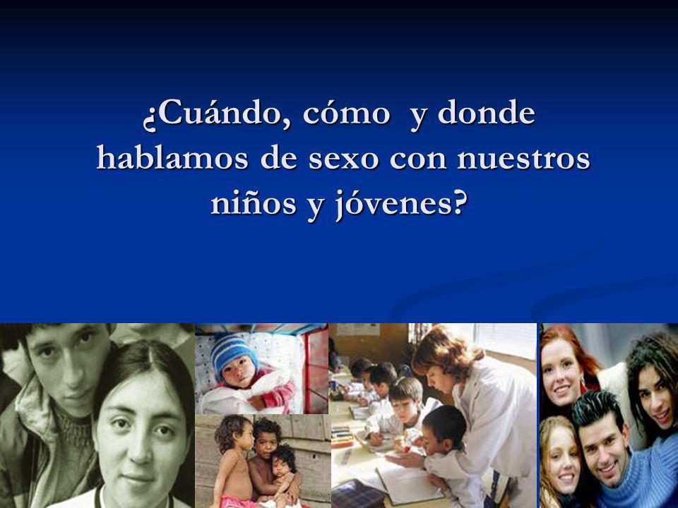¿Cuándo, cómo y donde hablamos de sexo con nuestros niños y jóvenes