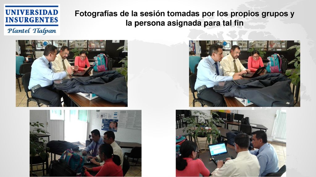 Fotografías de la sesión tomadas por los propios grupos y la persona asignada para tal fin