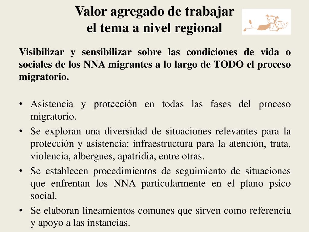 Valor agregado de trabajar el tema a nivel regional