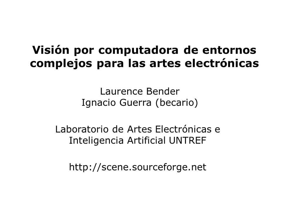 Visión por computadora de entornos complejos para las artes electrónicas