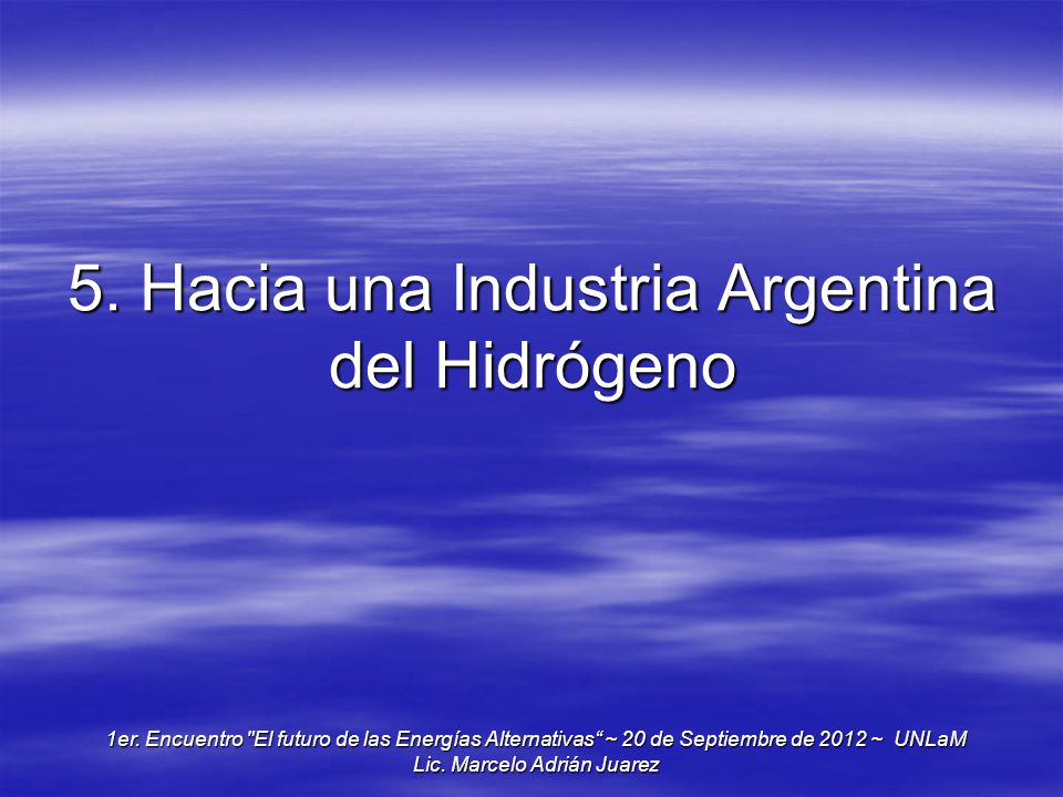 5. Hacia una Industria Argentina del Hidrógeno