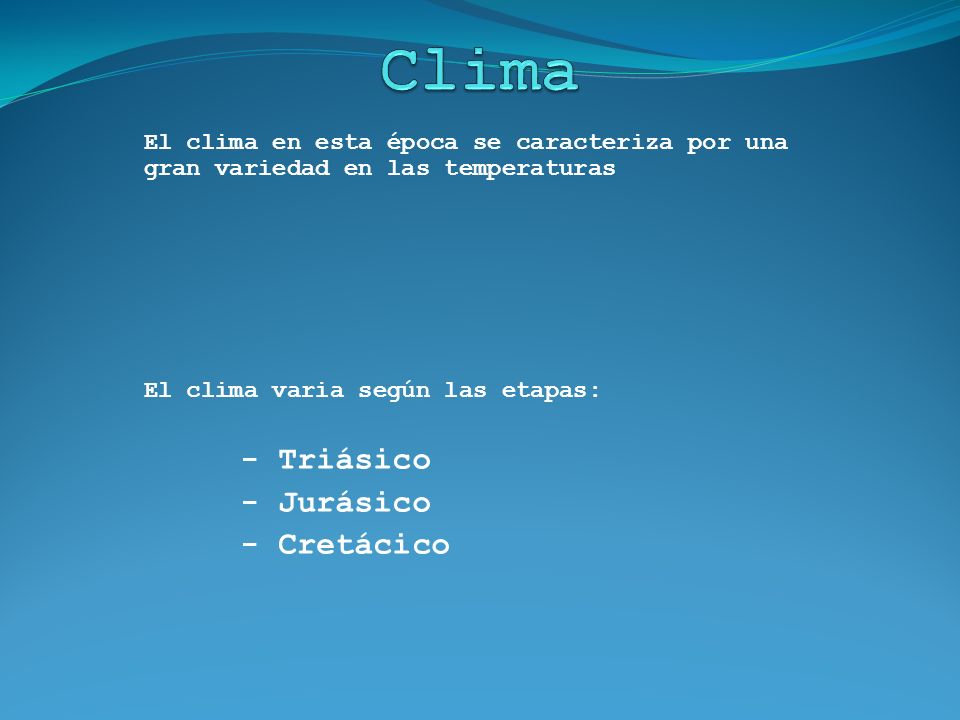 Clima - Triásico - Jurásico - Cretácico