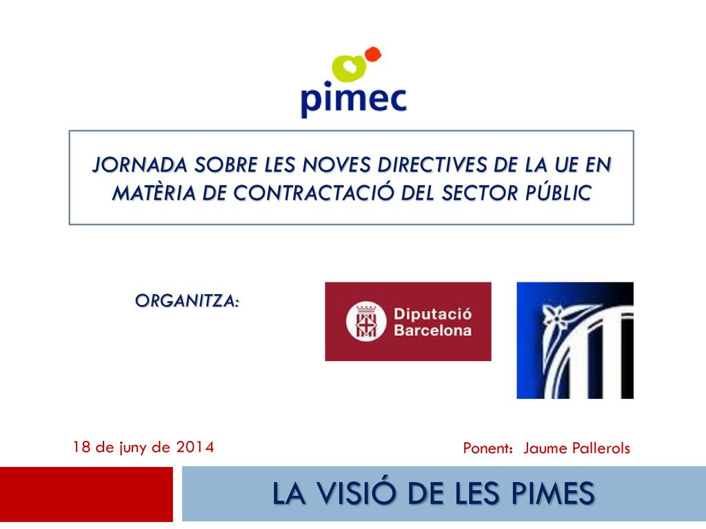 17/01/2019 Jornada sobre les noves directives de la UE en matèria de contractació del sector públic.