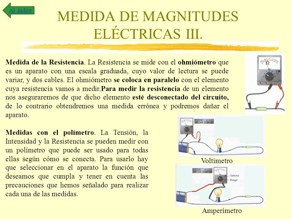 MEDIDA DE MAGNITUDES ELÉCTRICAS III.