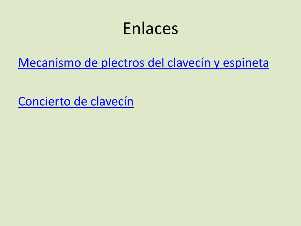 Enlaces Mecanismo de plectros del clavecín y espineta Concierto de clavecín