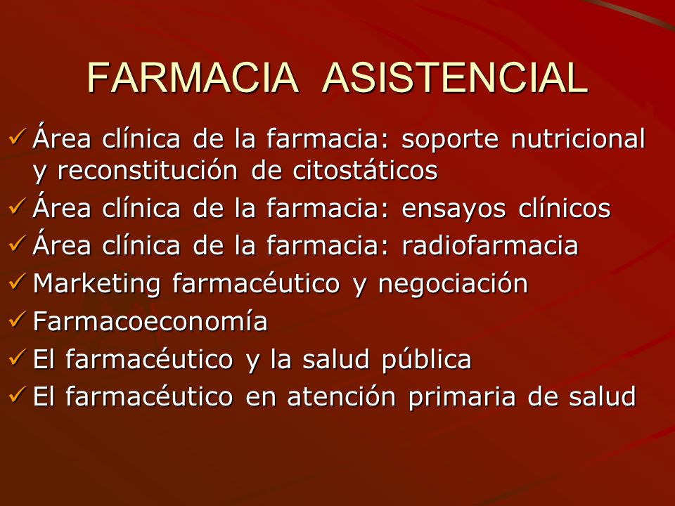 FARMACIA ASISTENCIAL Área clínica de la farmacia: soporte nutricional y reconstitución de citostáticos.