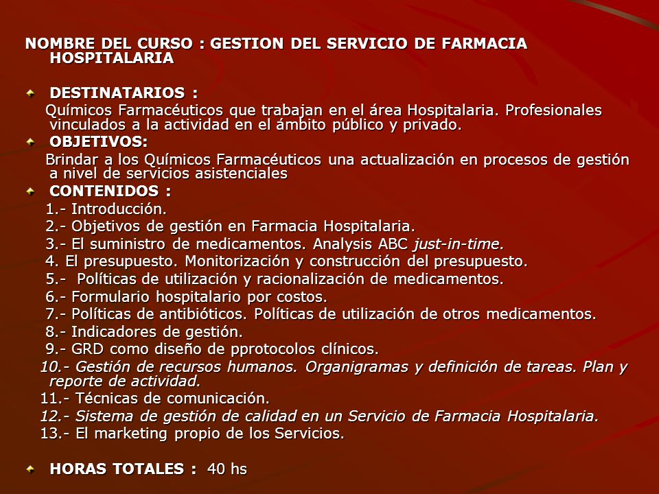 NOMBRE DEL CURSO : GESTION DEL SERVICIO DE FARMACIA HOSPITALARIA