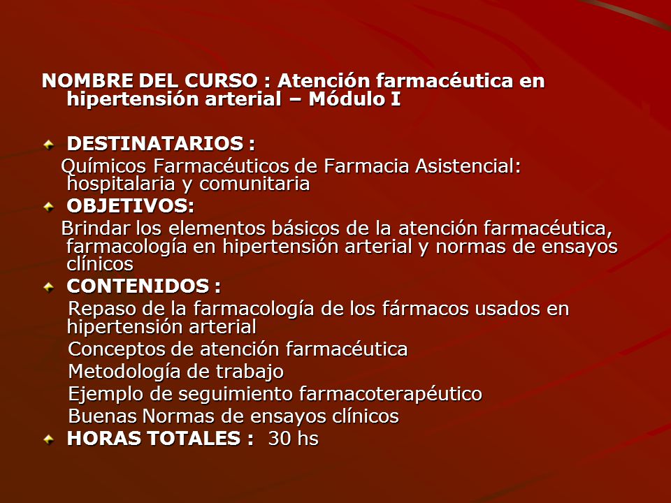 NOMBRE DEL CURSO : Atención farmacéutica en hipertensión arterial – Módulo I