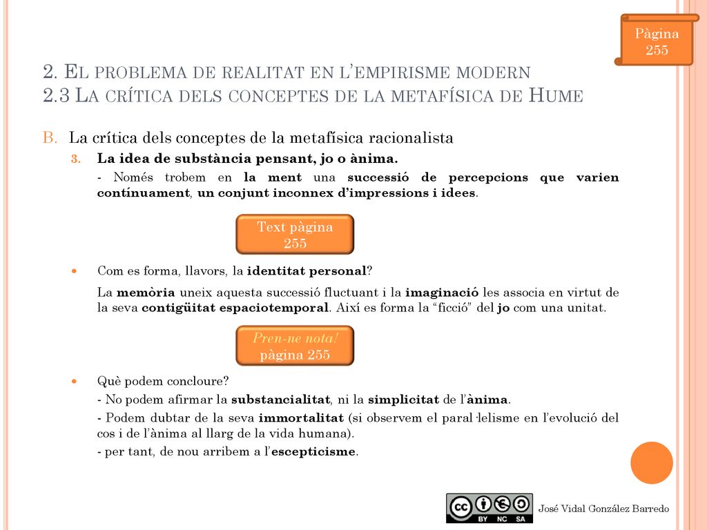 Pàgina El problema de realitat en l’empirisme modern 2.3 La crítica dels conceptes de la metafísica de Hume.
