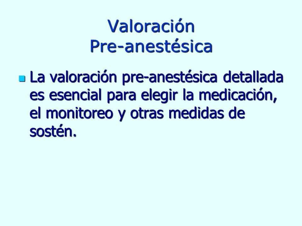 Valoración Pre-anestésica