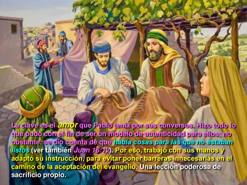 La clave es el amor que Pablo tenía por sus conversos
