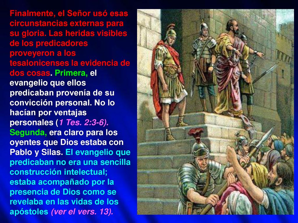 Finalmente, el Señor usó esas circunstancias externas para su gloria