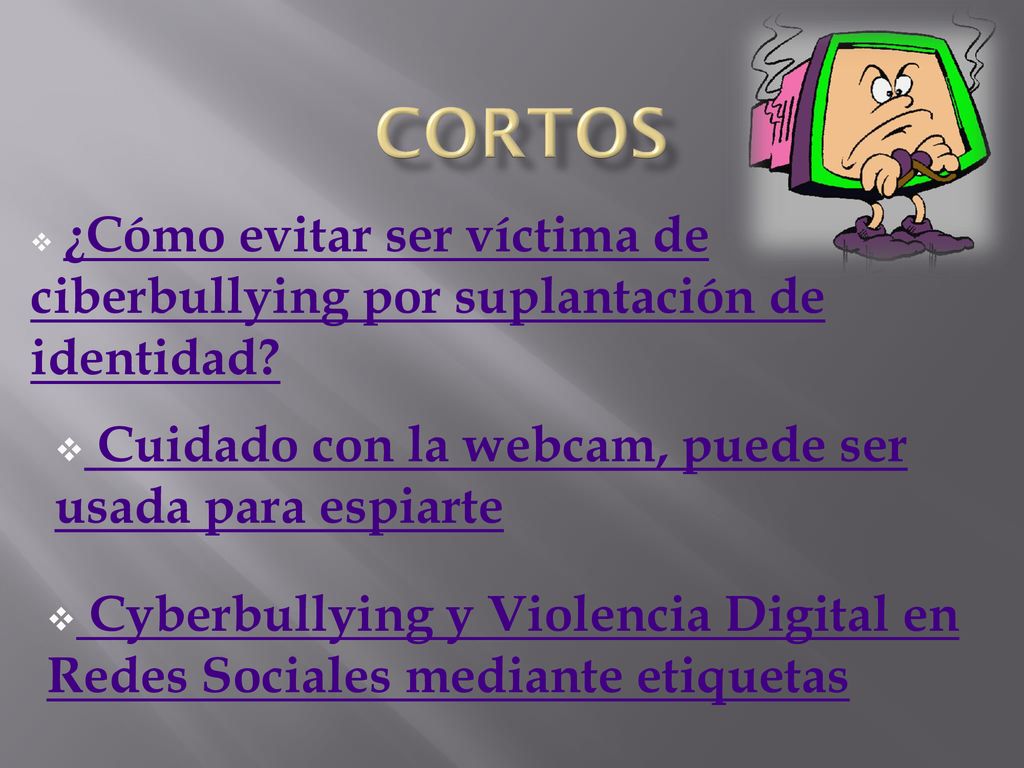 CORTOS Cuidado con la webcam, puede ser usada para espiarte